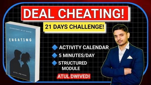 DEAL CHEATING! 21 DAY CHALLENGE