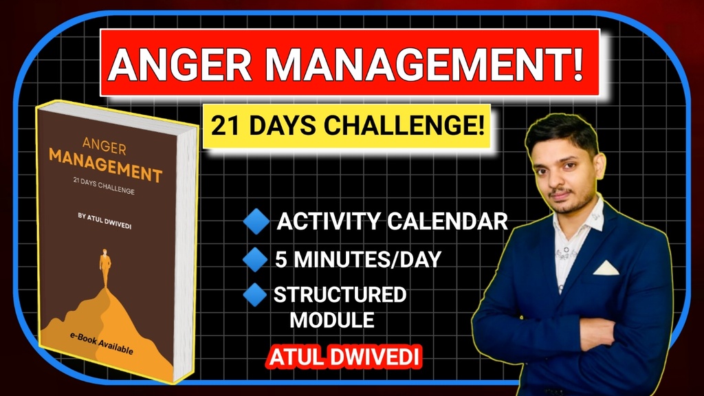 Anger Management Mastery! 21 Days Challenge!