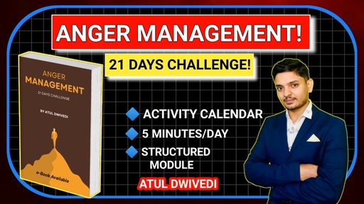 Anger Management Mastery! 21 Days Challenge!